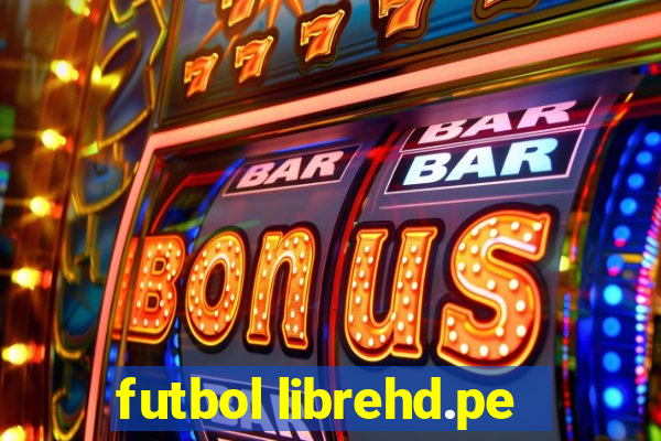 futbol librehd.pe